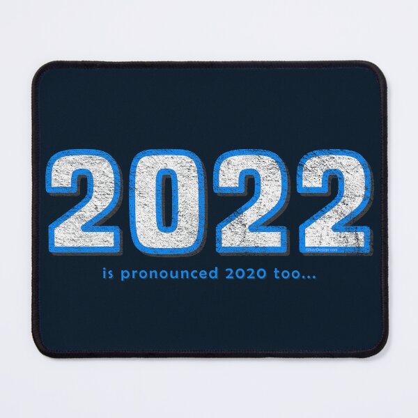 Item preview, 2022 is "2020 too" funny & sarcastic comment about the year designed and sold by GiborDesign.