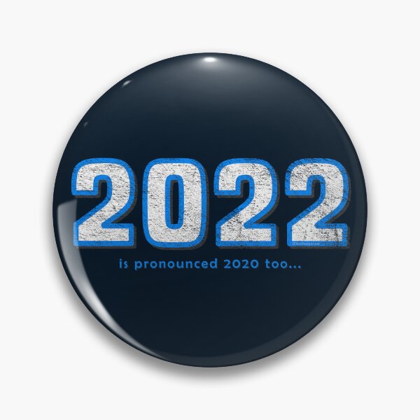 Item preview, 2022 is "2020 too" funny & sarcastic comment about the year designed and sold by GiborDesign.
