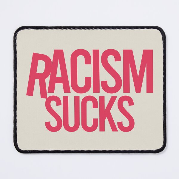 Item preview, Racism Sucks designed and sold by DovbleTrovble.