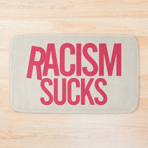 Item preview, Racism Sucks designed and sold by DovbleTrovble.