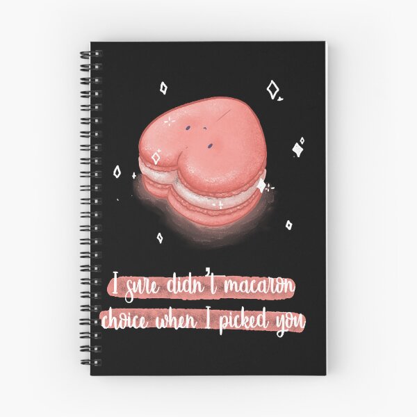 Item preview, I sure didn't macaron choice when i picked you macaron pun  designed and sold by KimberlyDi3227.