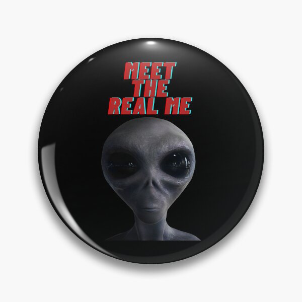 Item preview, Meet the Real Me, Alien, Humor  designed and sold by SusanLittl2165.