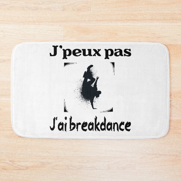 Item preview, I can't I breakdance designed and sold by FoxinhoSoumaila.