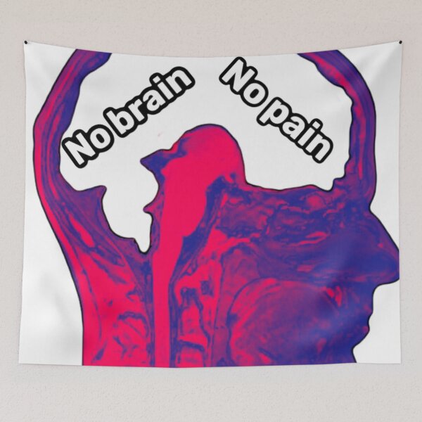 Item preview, an mri-drawn head shot with the inscription "no brain, not pain" instead of brains designed and sold by DanaIrik.