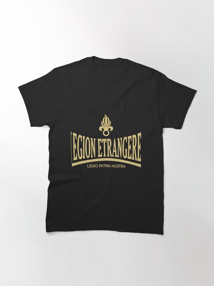 Discover Légion Étrangère Légion Étrangère T-Shirt