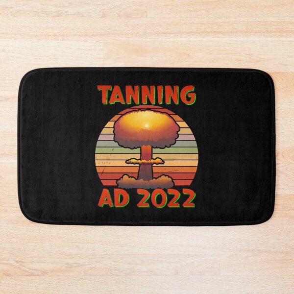 Item preview, Tanning A.D. Sarcastic and misguided prediction   designed and sold by KimberlyDi3227.