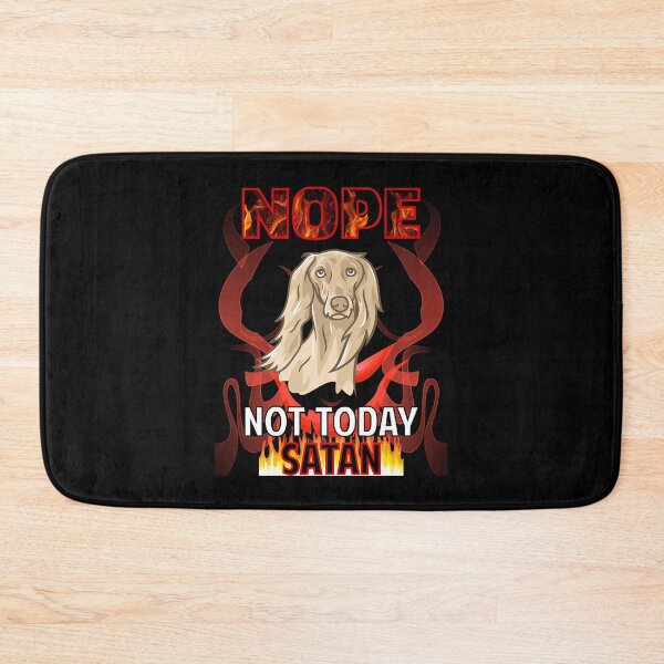 Item preview, Not Today Satan Saluki 01  designed and sold by BrendaAbbo4819.