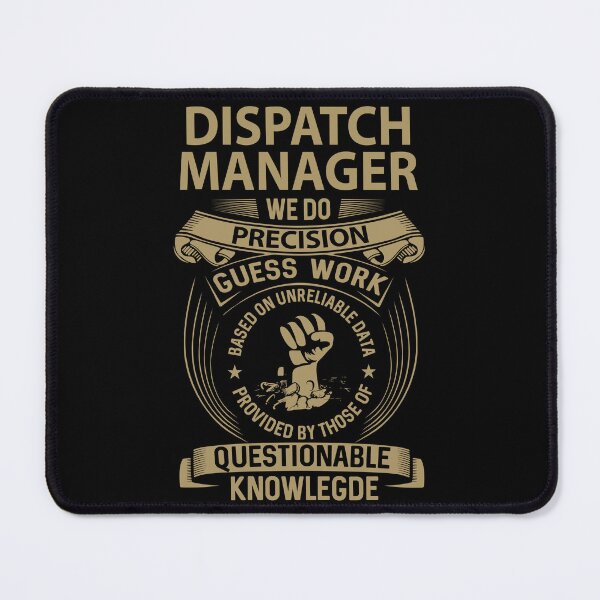 Item preview, Dispatch Manager T Shirt - We Do Precision Gift Item Tee designed and sold by miraschroe.