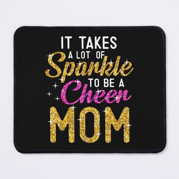 Item preview, It takes a lot of sparkle to be a cheer mom cute letters  designed and sold by alenaz.