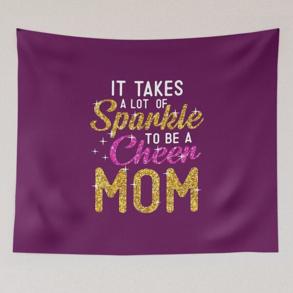 Item preview, It takes a lot of sparkle to be a cheer mom cute letters  designed and sold by alenaz.