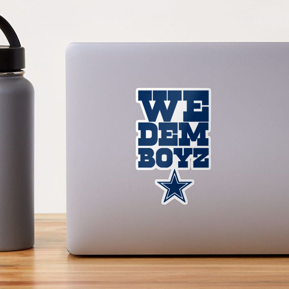 We Dem Boys Decal