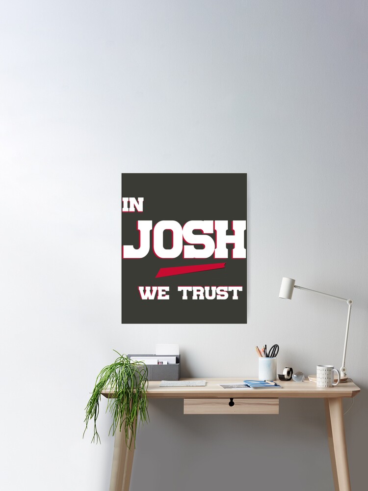 Josh Allen QB (Buffalo Football) - In Josh We Trust, Bills Mafia