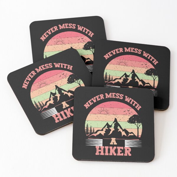 Item preview, Hiking Lover Outdoor Quote Funny Never Mess With A Hiker designed and sold by fatydesignspace.