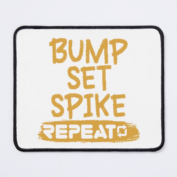 Item preview, Bump Set Spike Repeat designed and sold by beefrancky.
