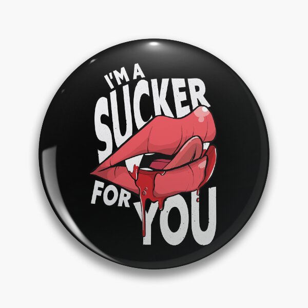 Item preview, Im a Sucker for You  Funny Vampire Lips Halloween  designed and sold by ErikaSingh4625.
