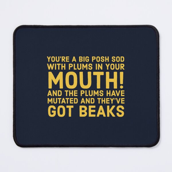 Item preview, Youre a big posh sod funny alan partridge quote designed and sold by ManhHao.