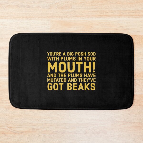 Item preview, Youre a big posh sod funny alan partridge quote designed and sold by ManhHao.