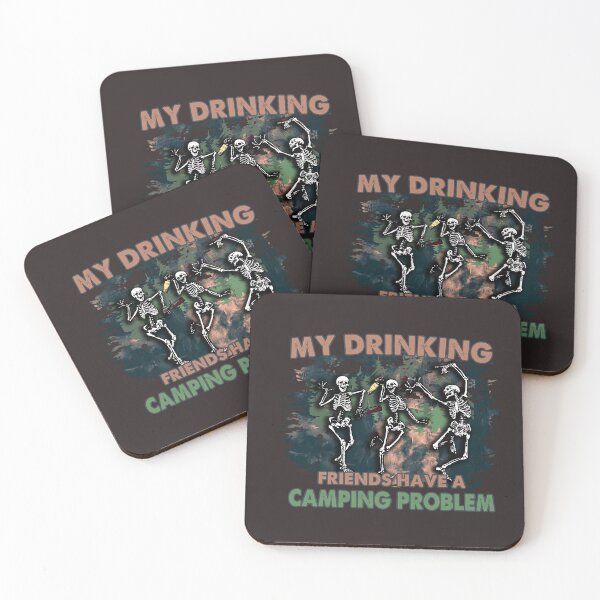Item preview, My Drinking Friends Have A Camping Problem designed and sold by RED FIR.
