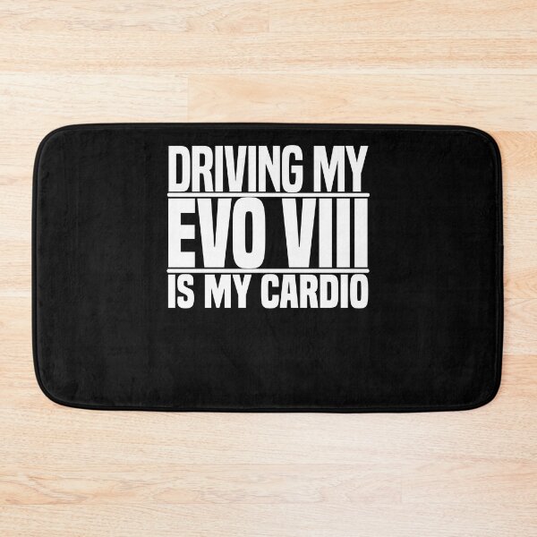 Item preview, Mens Womens Driving My Evo 8 Is My Cardio designed and sold by WendellHane1989.