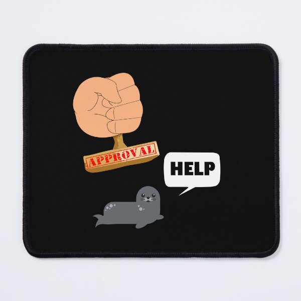 Item preview, SEAL OF APPROVAL designed and sold by DomGDesign.
