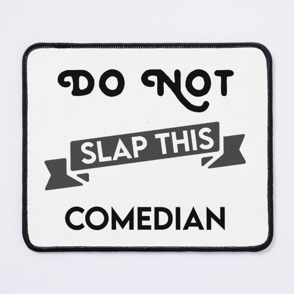 Item preview, Do Not Slap This Comedian designed and sold by EliteSayings.