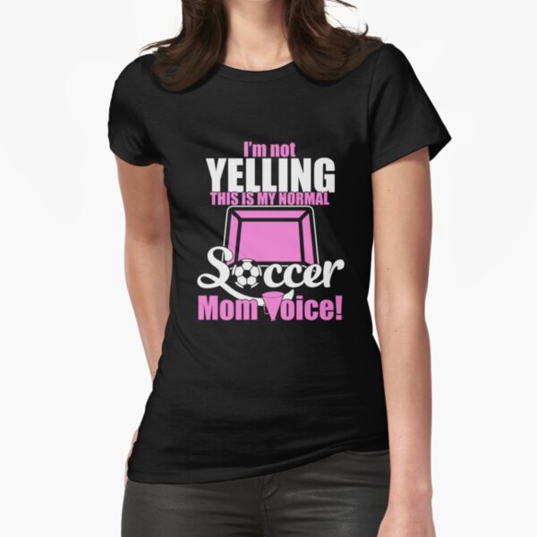 Funny Mom Tumbler I'm Not Yelling This is My Soccer Mom Voice Gift Tra –  Cute But Rude