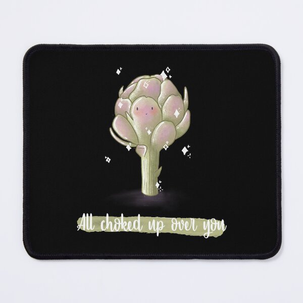 Item preview, All choked up over you artichoke pun designed and sold by DanaBrown7225.