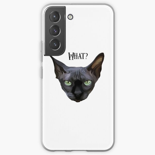 What? Sphinx cat - what's your problem? Samsung Galaxy Soft Case