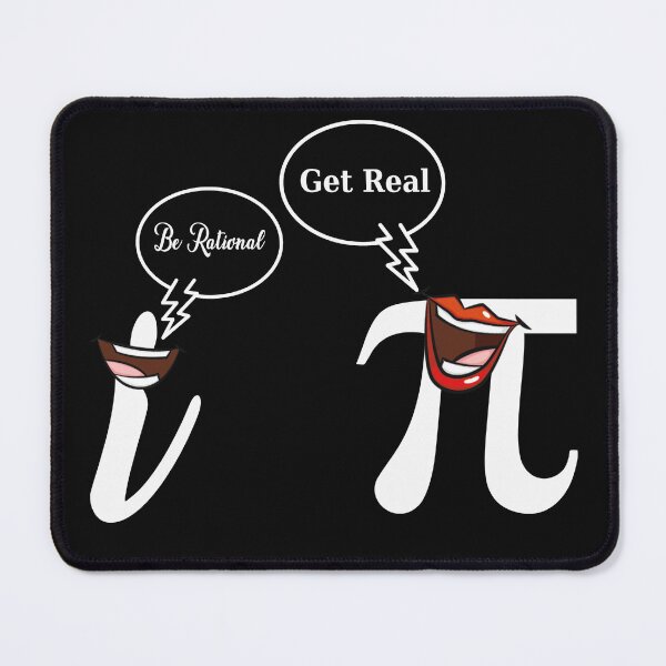 Item preview, Be Rational Get Real - math lovers gift ideas & memes maths gift ideas  designed and sold by Desibeau.