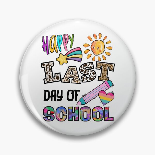 Item preview, Copy of Happy Last Day of School designed and sold by dalypdesign.