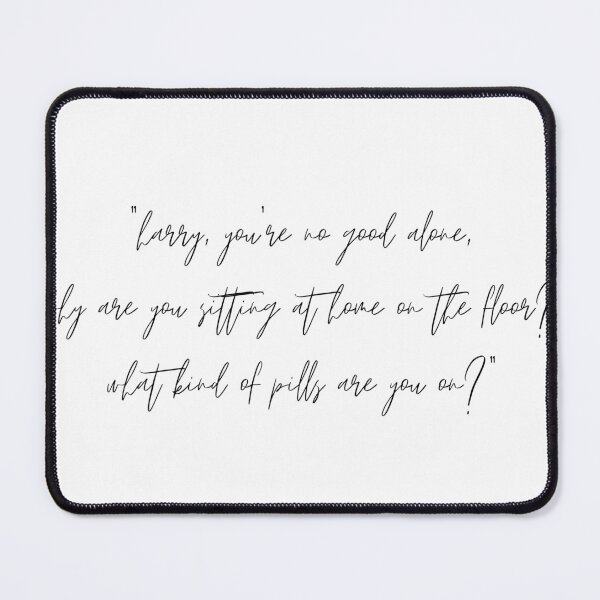 Item preview, harry you're no good alone designed and sold by ouiouiitslucyb1.