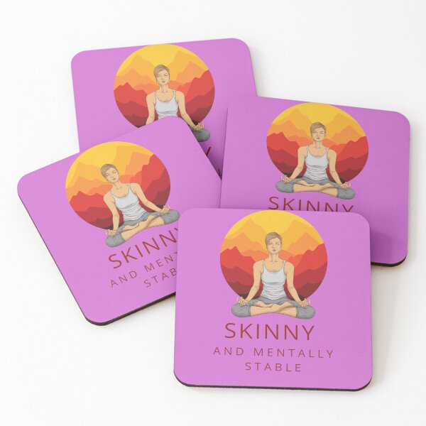 Item preview, Skinny and mentally stable quote + Meditation  designed and sold by KoopTroop ⭐⭐⭐⭐⭐.