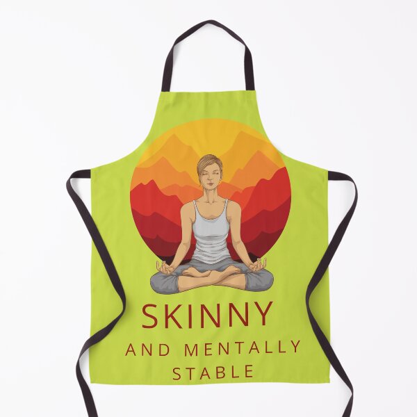 Item preview, Skinny and mentally stable quote + Meditation designed and sold by KoopTroop ⭐⭐⭐⭐⭐.
