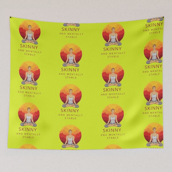 Item preview, Skinny and mentally stable quote + Meditation  designed and sold by KoopTroop ⭐⭐⭐⭐⭐.