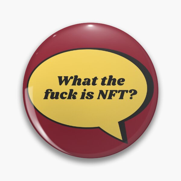 Item preview, What the fuck is NFT? designed and sold by Chanist.