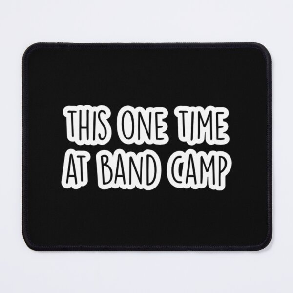 Item preview, This One Time At Band Camp Sticker designed and sold by huertkeir59.