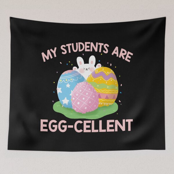 Item preview, Teacher Easter Day Bunny Egg My Students Are Eggcellent designed and sold by Urlan.