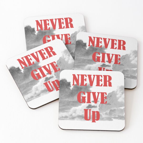 Item preview, NEVER GIVE UP! designed and sold by Dusan Krstic.