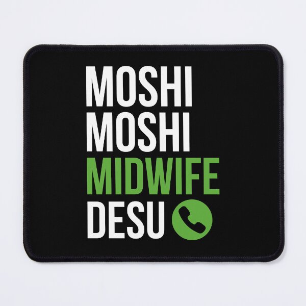 Item preview, Moshi moshi midwife desu designed and sold by mksjr.