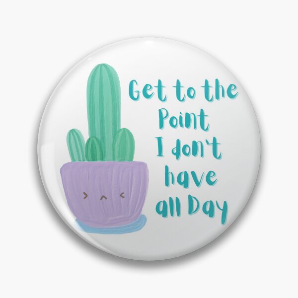 Item preview, Get to the point Cactus designed and sold by CameleonDesign.