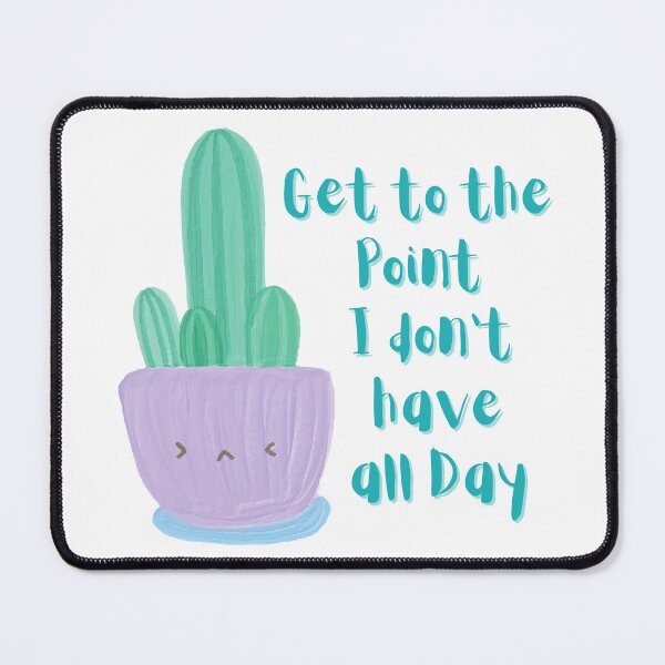Item preview, Get to the point Cactus designed and sold by CameleonDesign.