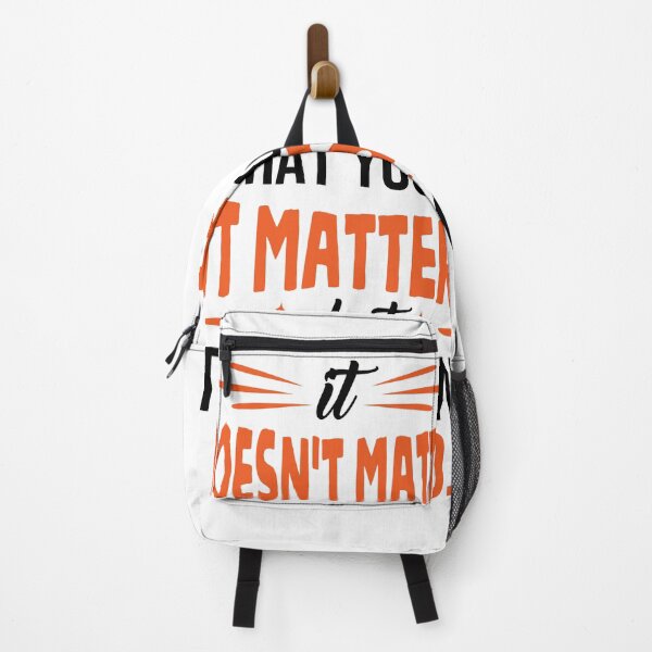 Item preview, it doesnt matter what you do designed and sold by jimmyroyaltee.