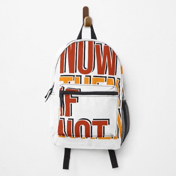 Item preview, if not now, then when? designed and sold by jimmyroyaltee.