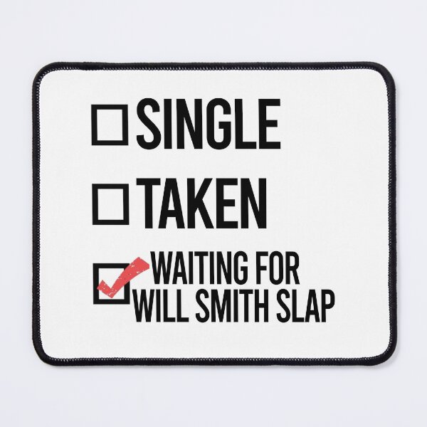 Item preview, Waiting For Will Smith Slap designed and sold by HappyArts90.