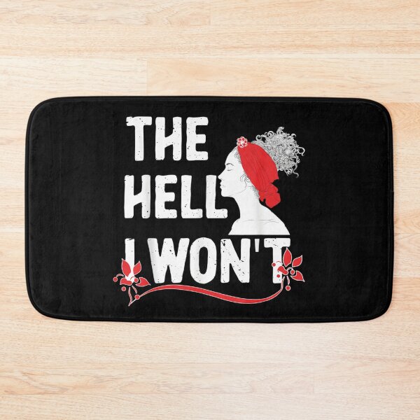 Item preview, The Hell I Won't designed and sold by laura-arcand.
