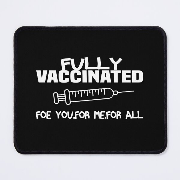 Item preview, Fully Vaccinated For You For Me For All Vaccinated AF Pro Funny designed and sold by ZOUBAH.