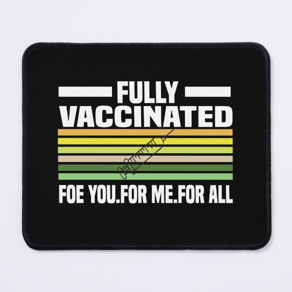 Item preview,  Fully Vaccinated For You For Me For All Vaccinated AF Pro Funny designed and sold by ZOUBAH.