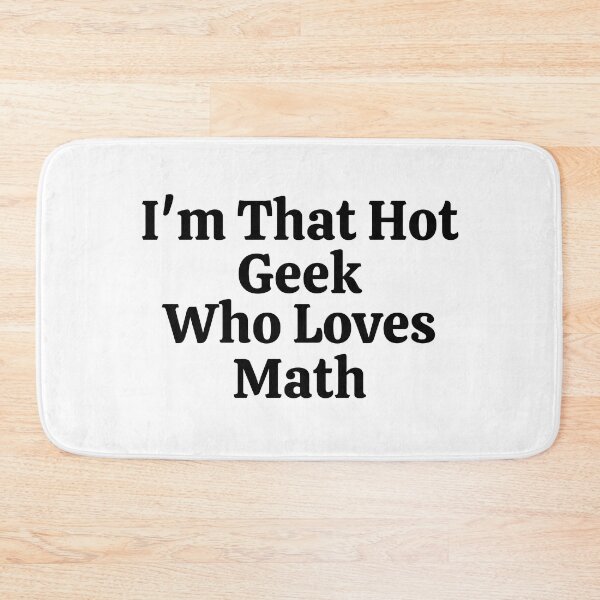 Item preview, I'm That Hot Geek Who Loves Math - Funny Math  designed and sold by usaworld.
