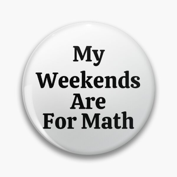 Item preview, My Weekends Are For Math - Funny Math  designed and sold by usaworld.