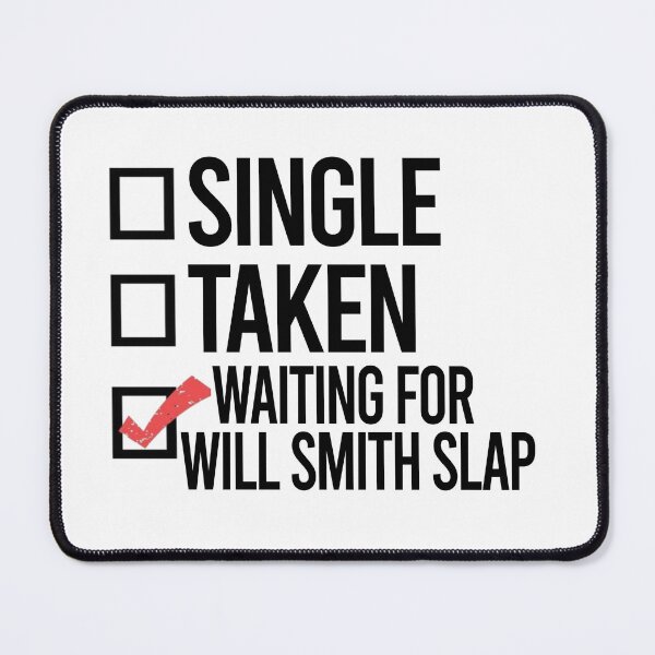 Item preview, Waiting For Will Smith Slap designed and sold by HappyArts90.